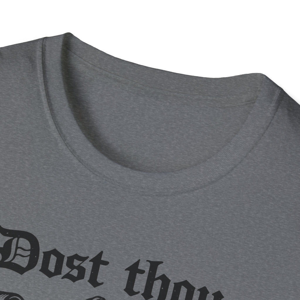 Dost Thou Hoist T-Shirt