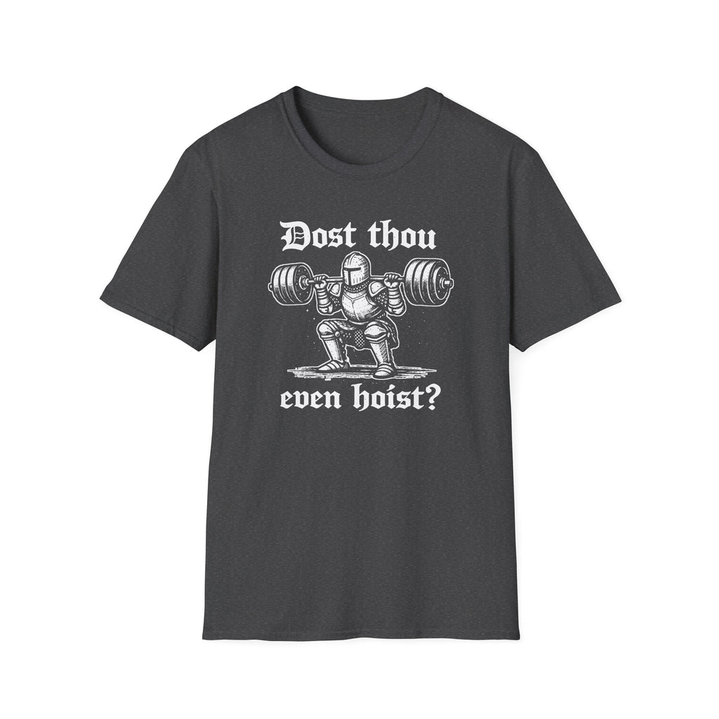 Dost Thou Hoist T-Shirt