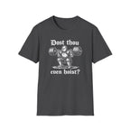 Dost Thou Hoist T-Shirt