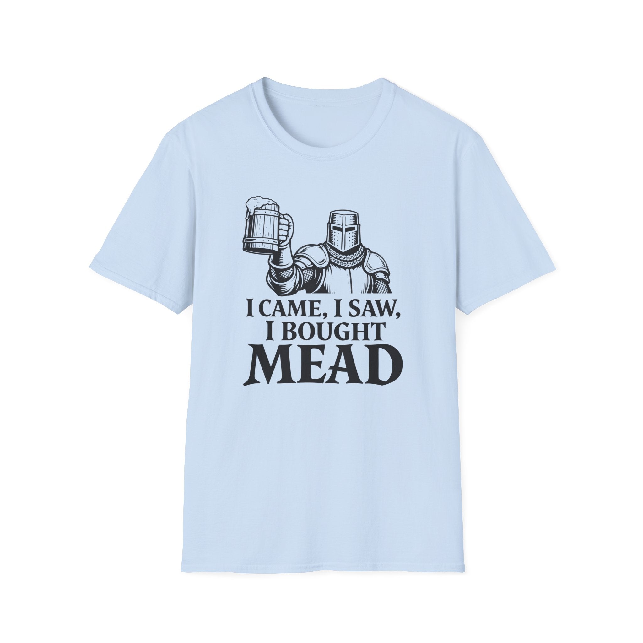 I Bought Mead T-Shirt