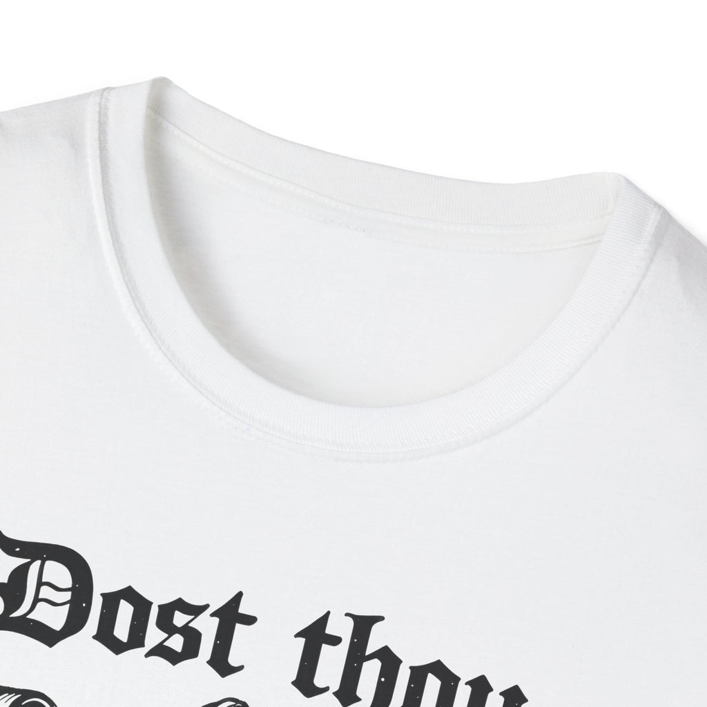Dost Thou Hoist T-Shirt