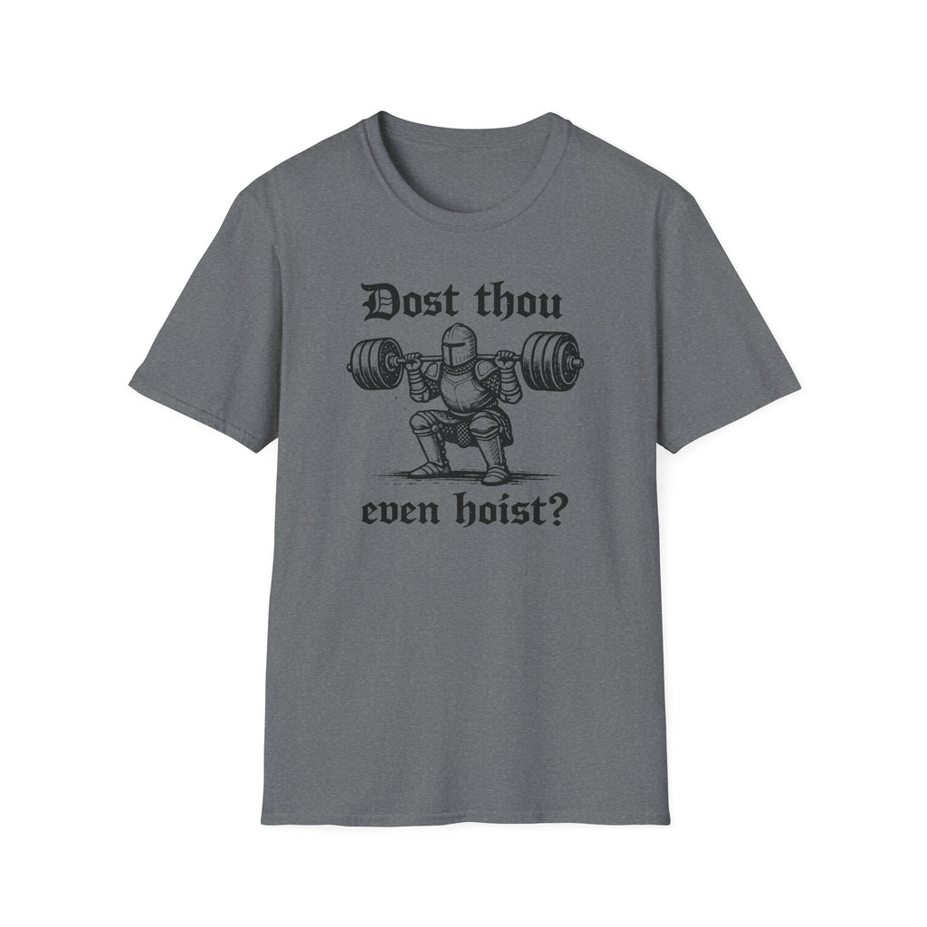 Dost Thou Hoist T-Shirt