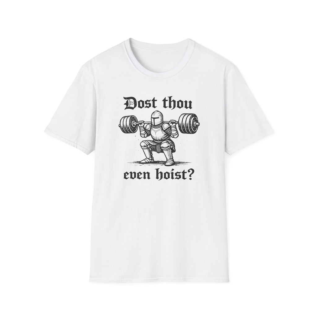 Dost Thou Hoist T-Shirt