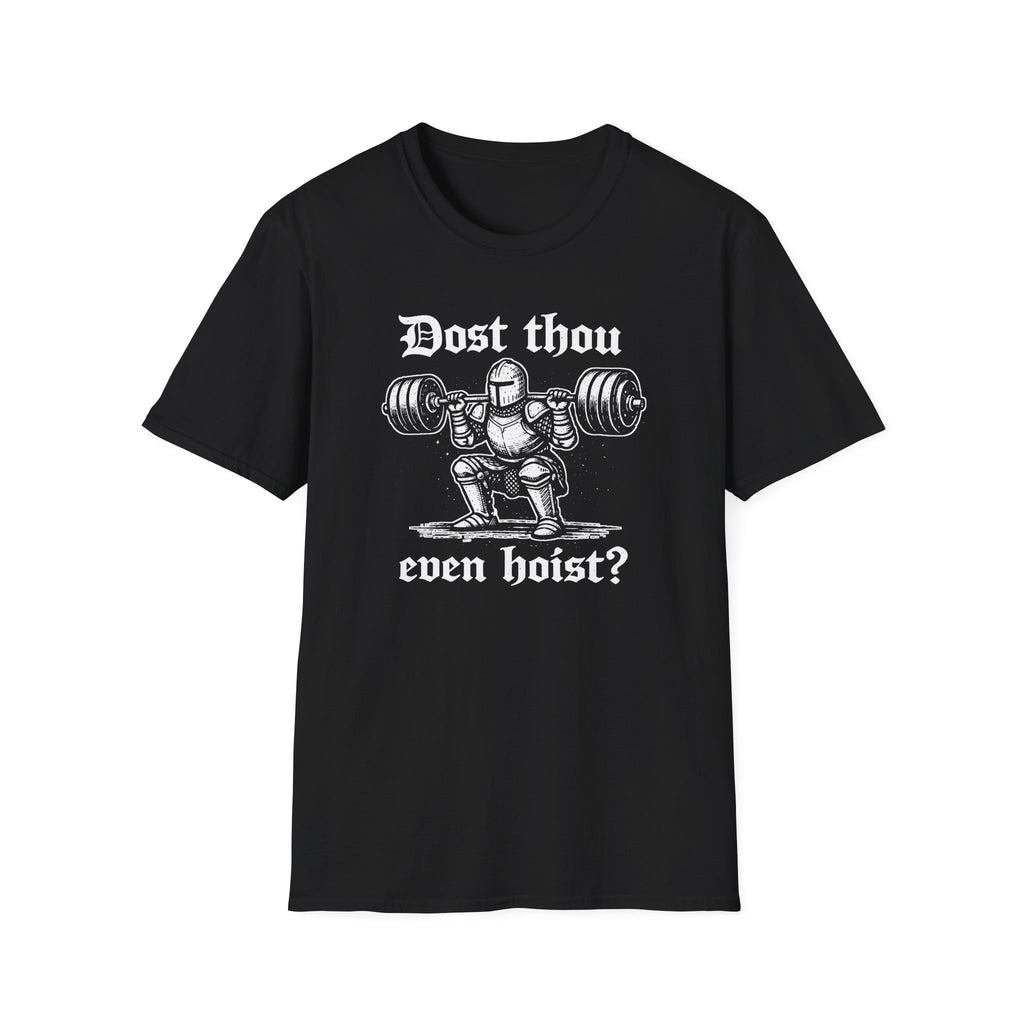Dost Thou Hoist T-Shirt