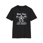 Dost Thou Hoist T-Shirt