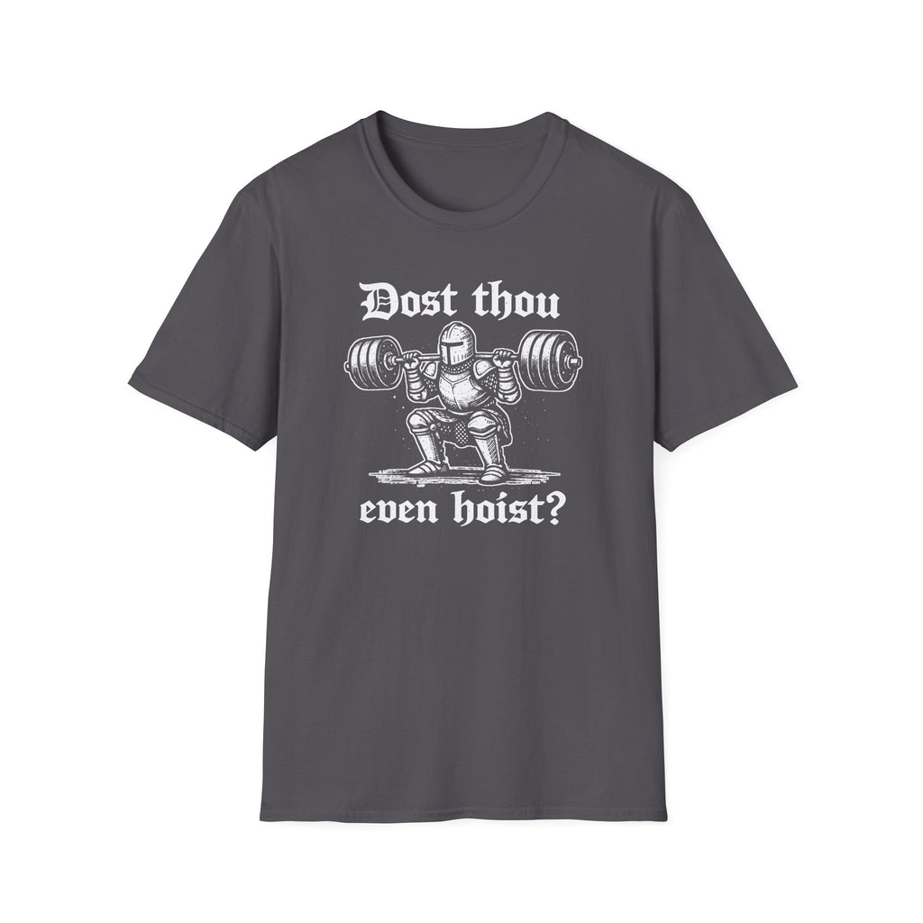 Dost Thou Hoist T-Shirt