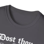 Dost Thou Hoist T-Shirt