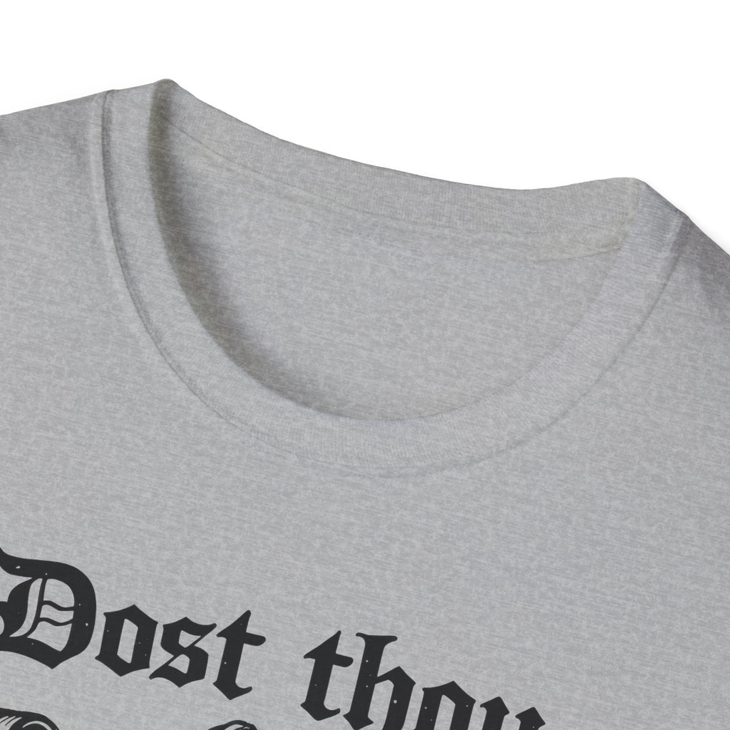 Dost Thou Hoist T-Shirt
