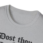 Dost Thou Hoist T-Shirt