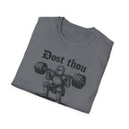 Dost Thou Hoist T-Shirt