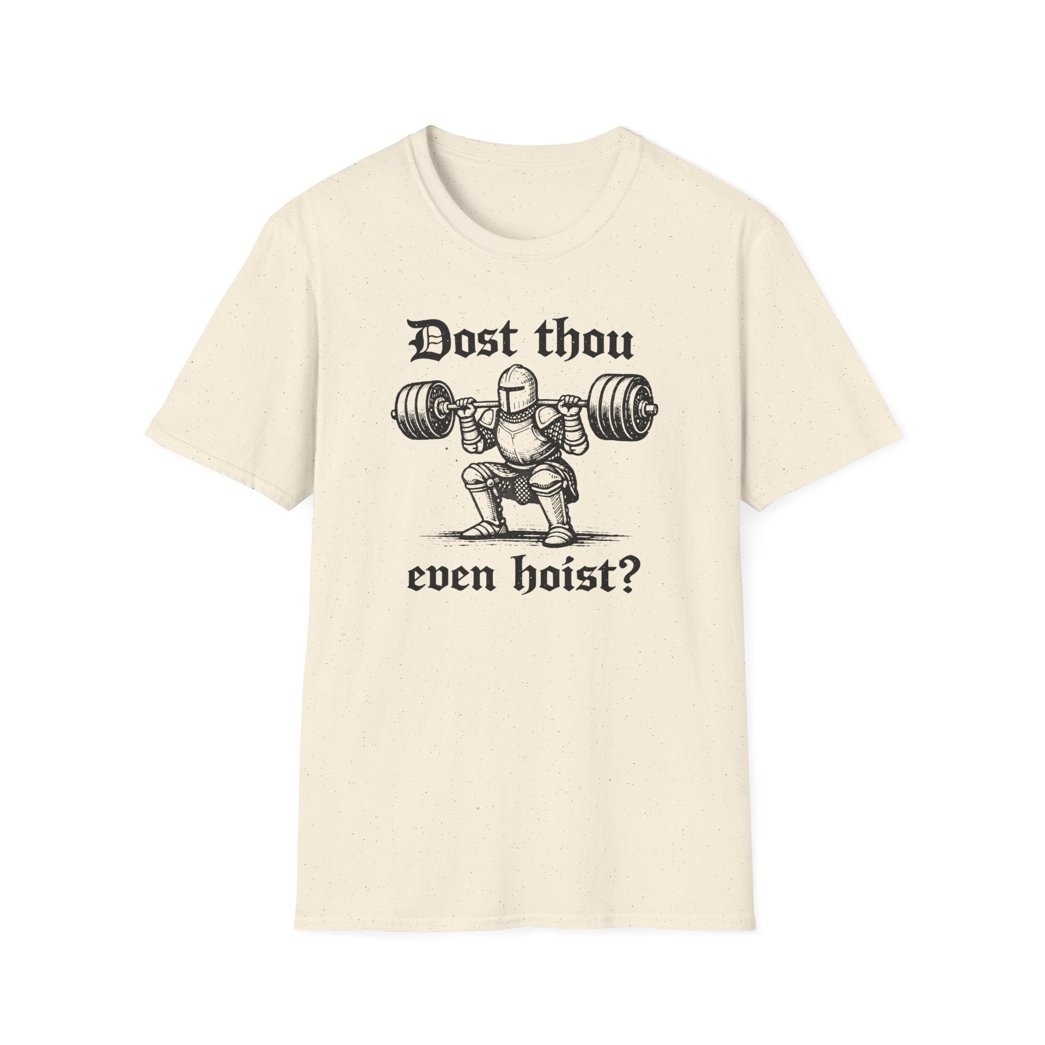 Dost Thou Hoist T-Shirt