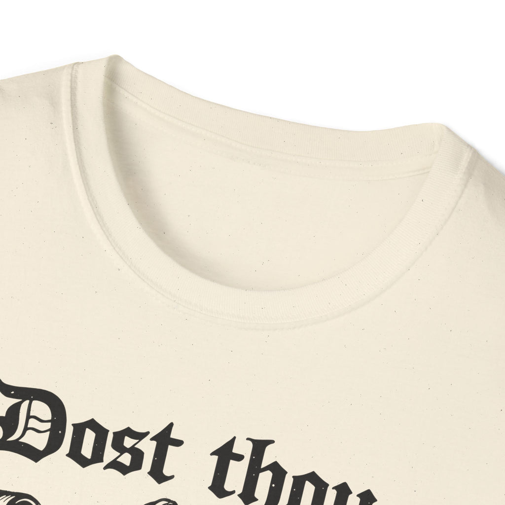 Dost Thou Hoist T-Shirt