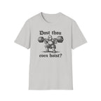 Dost Thou Hoist T-Shirt