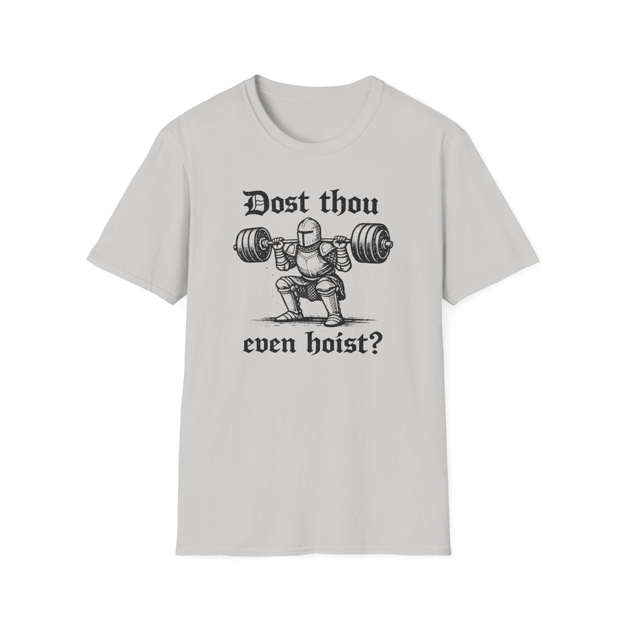 Dost Thou Hoist T-Shirt