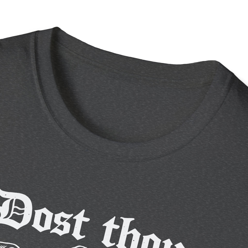 Dost Thou Hoist T-Shirt