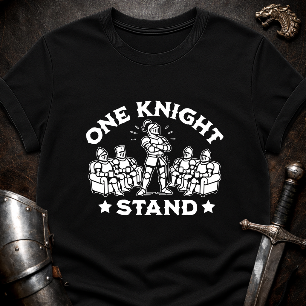 One Knight Stand T-Shirt