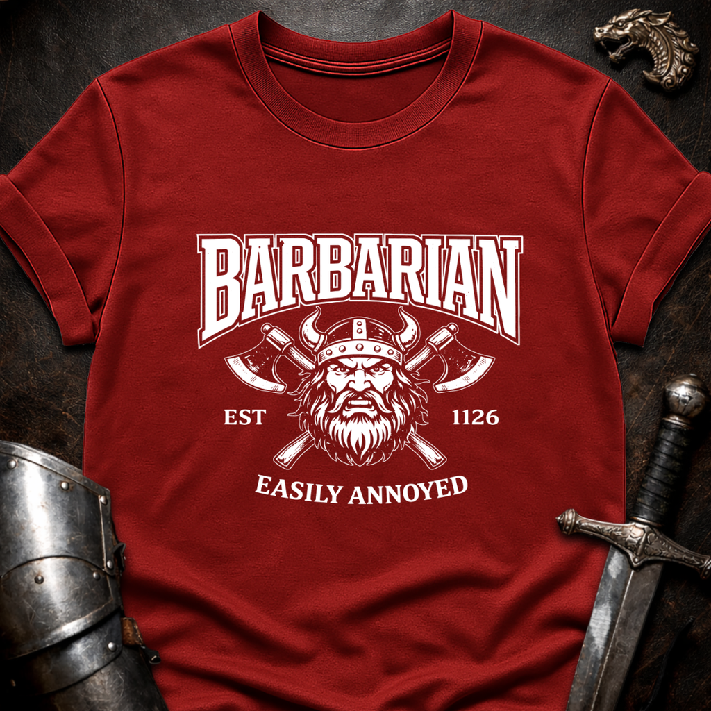 Barbarian Easily Annoyed T-Shirt