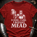 I Bought Mead T-Shirt