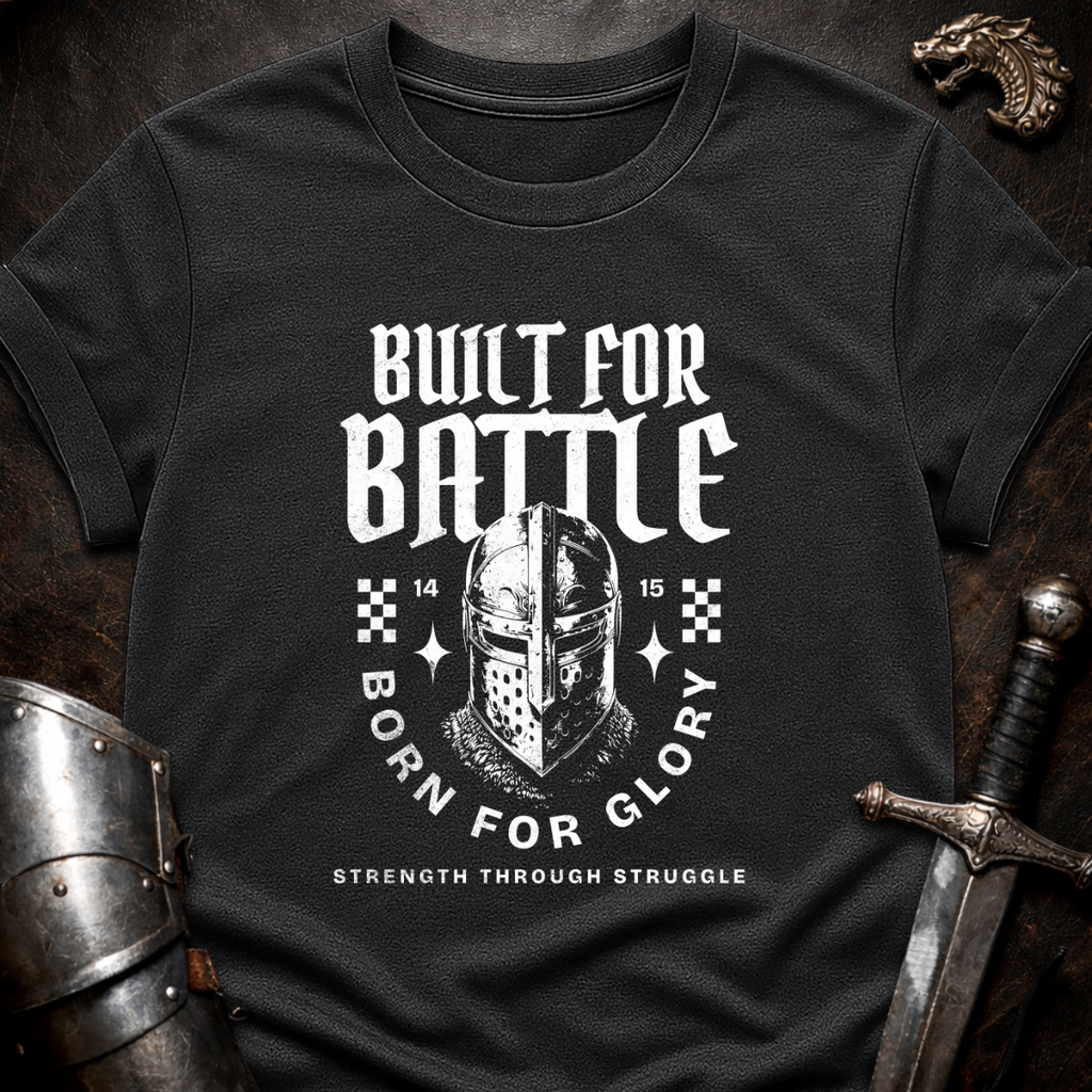 Built For Battle T-Shirt