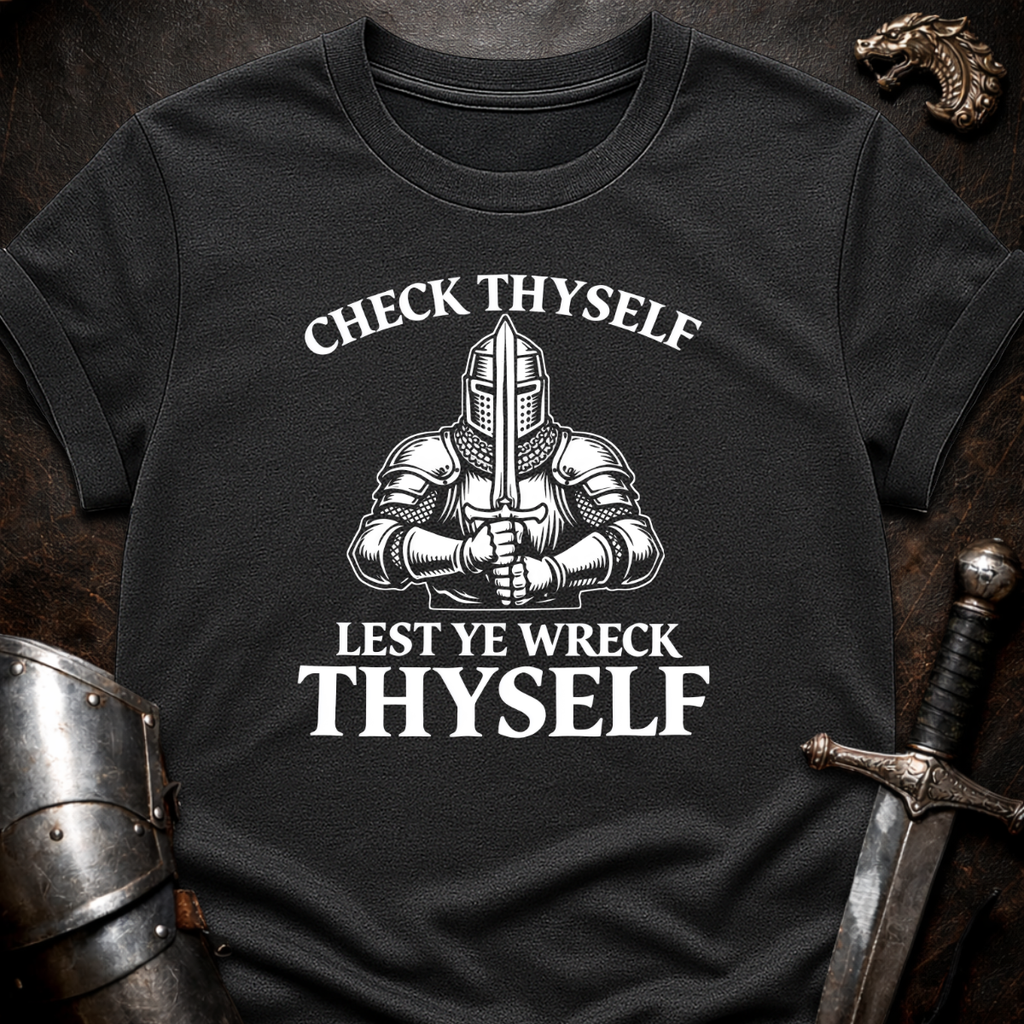 Check Thyself T-Shirt