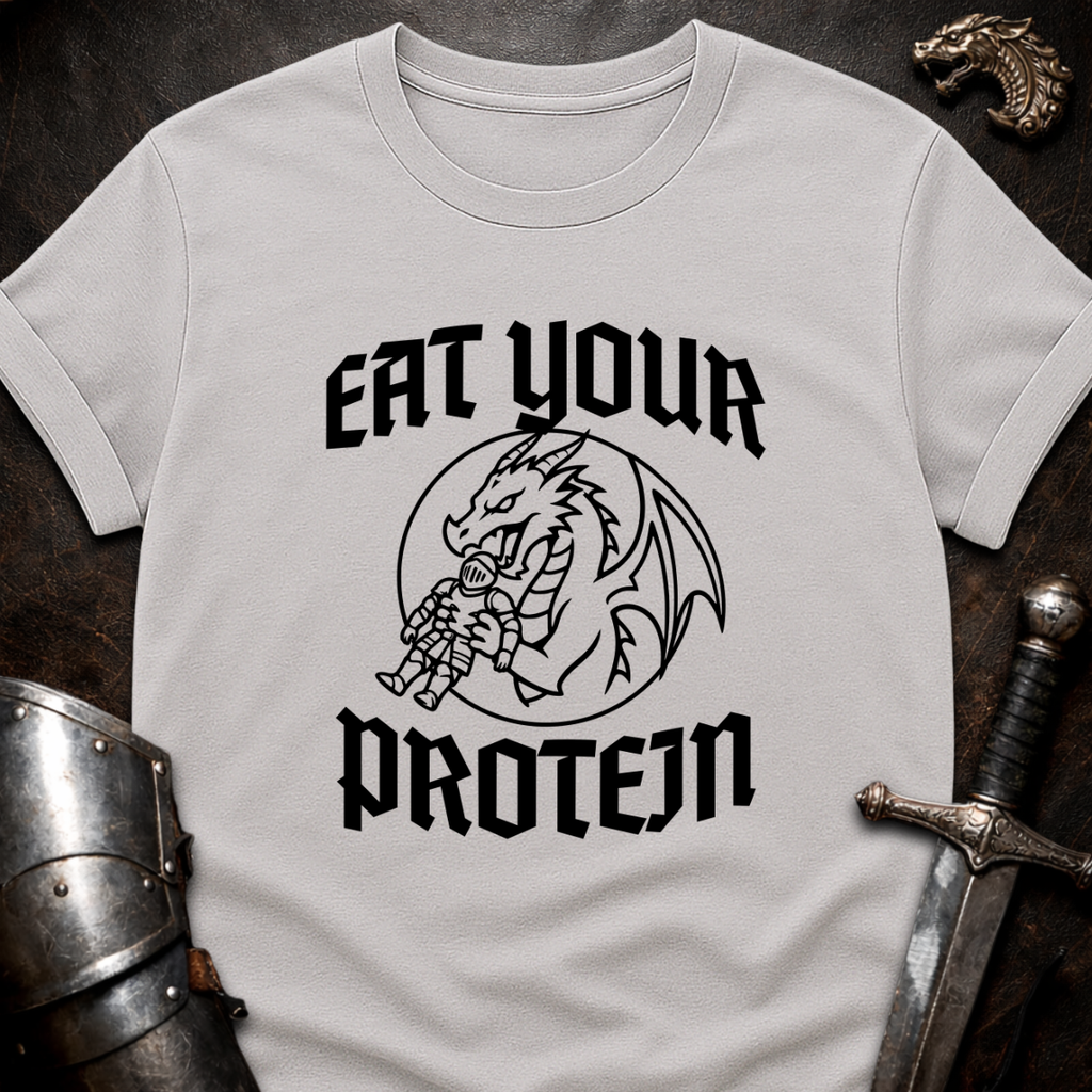 Eat Your Protein T-Shirt