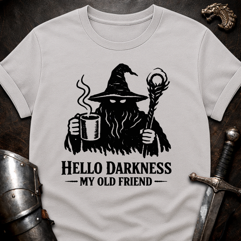 Hello Darkness T-Shirt