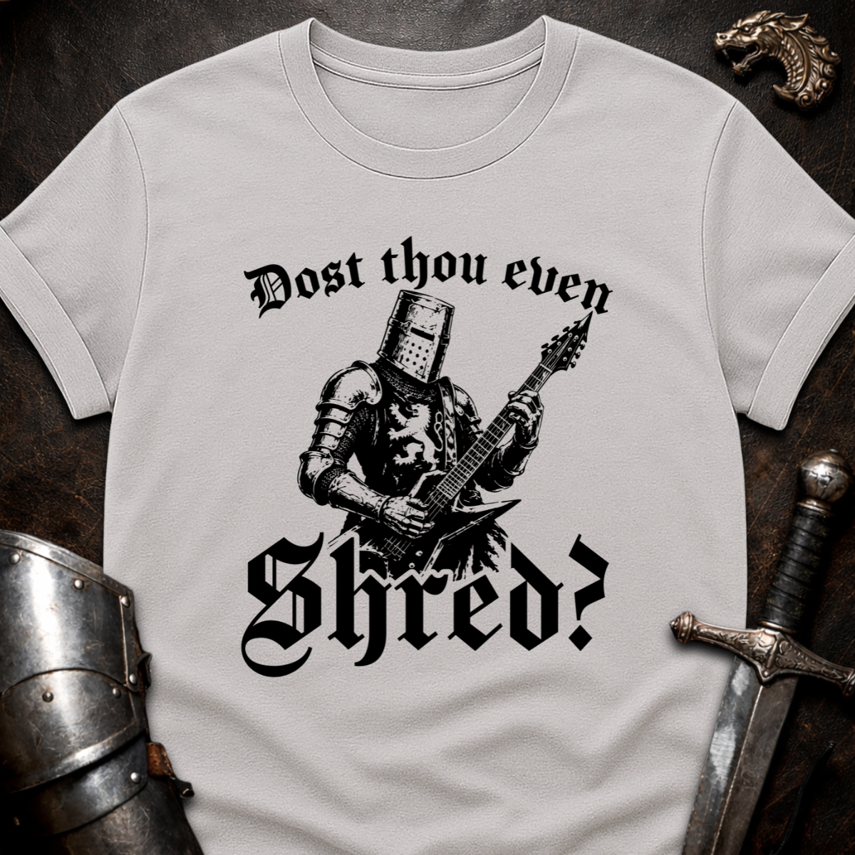 Dost Thou Shred T-Shirt