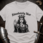 Absolutely Not T-Shirt