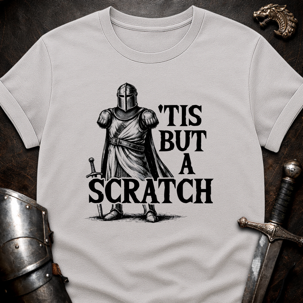 Tis But A Scratch T-Shirt