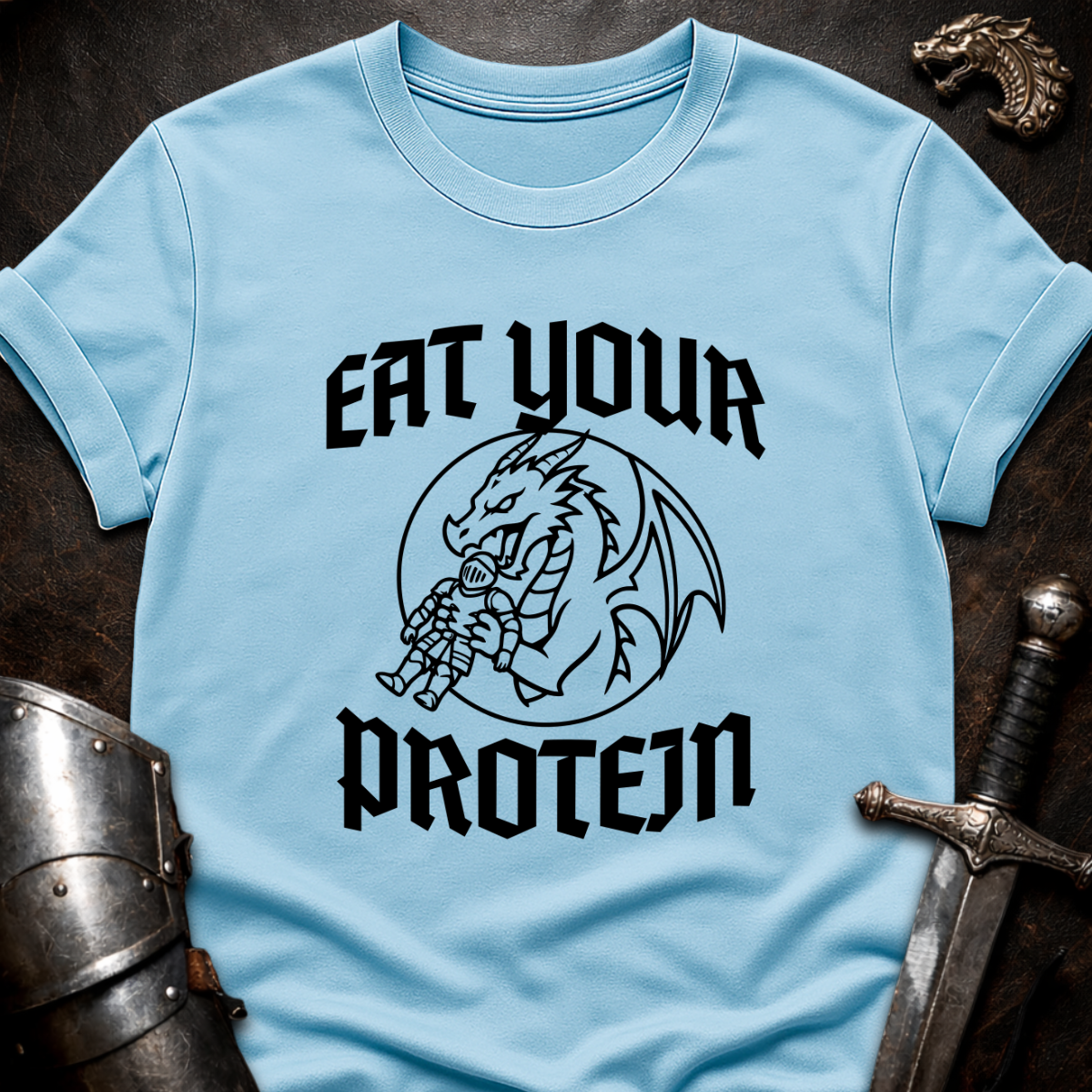 Eat Your Protein T-Shirt