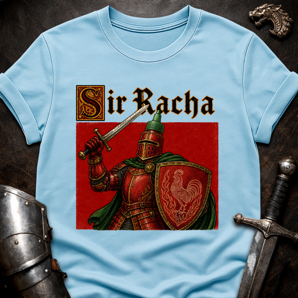Sir Racha T-Shirt