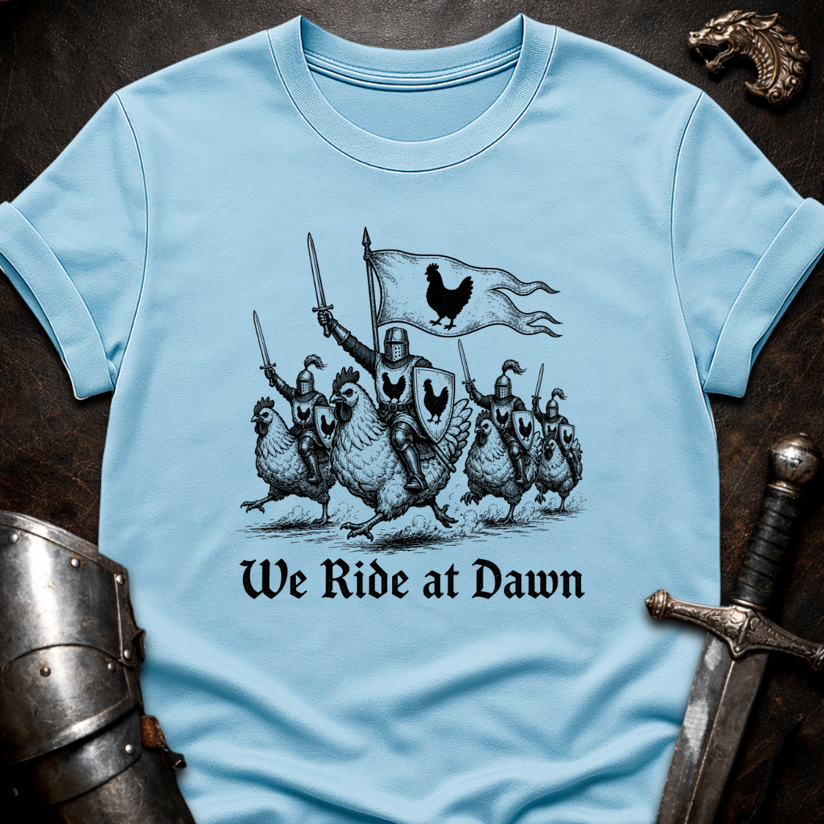 We Ride At Dawn T-Shirt