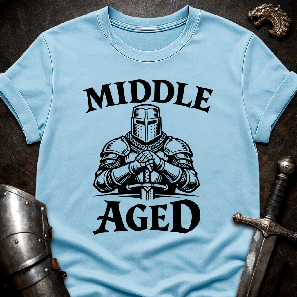 Middle Aged T-Shirt