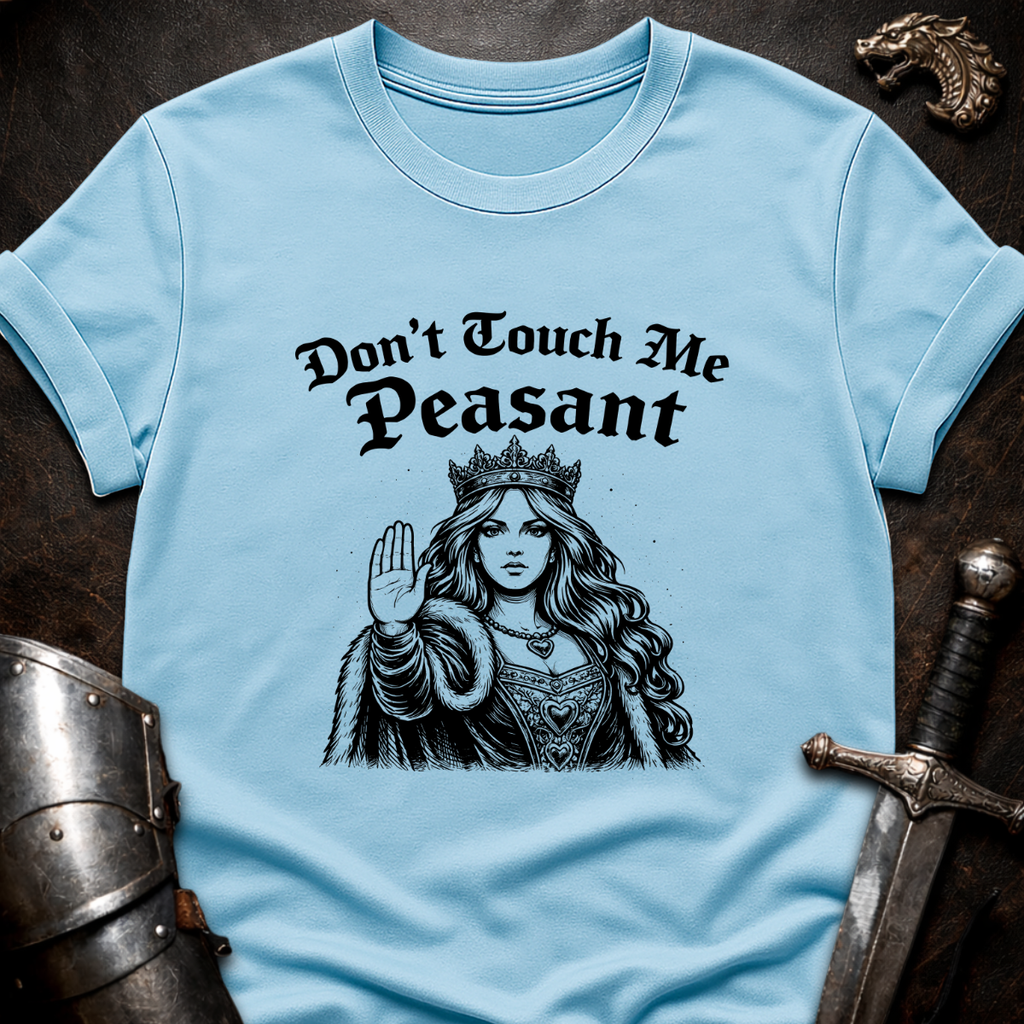 Don't Touch Me T-Shirt