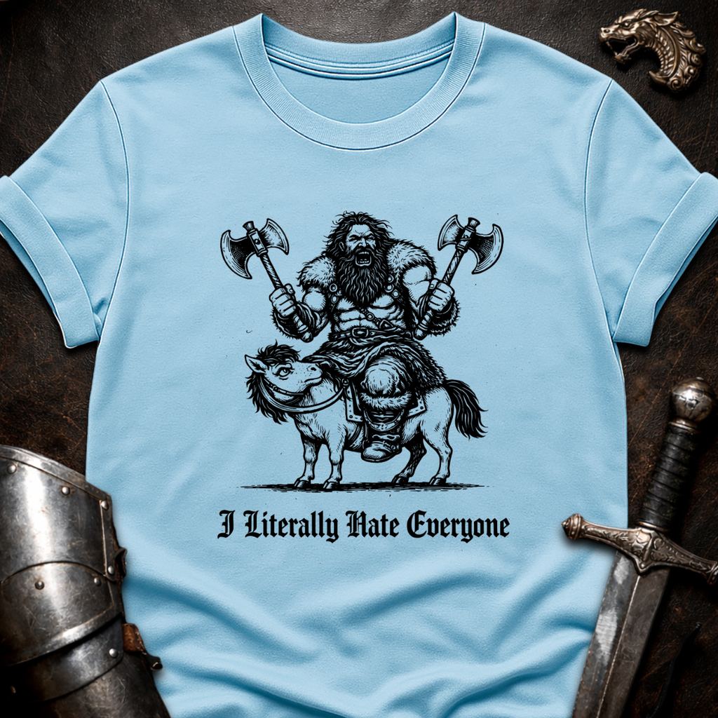 I Hate Everyone T-Shirt