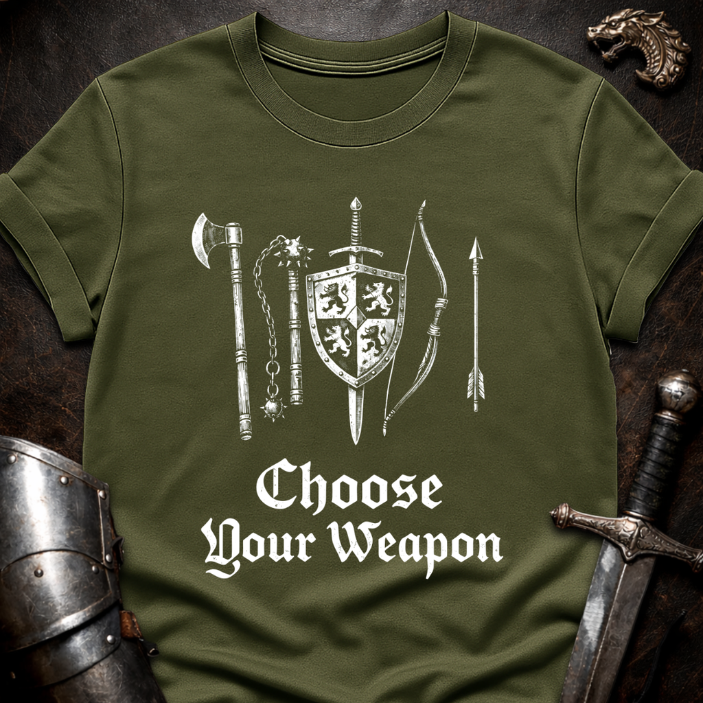 Choose Your Weapon T-Shirt