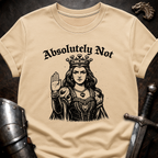 Absolutely Not T-Shirt