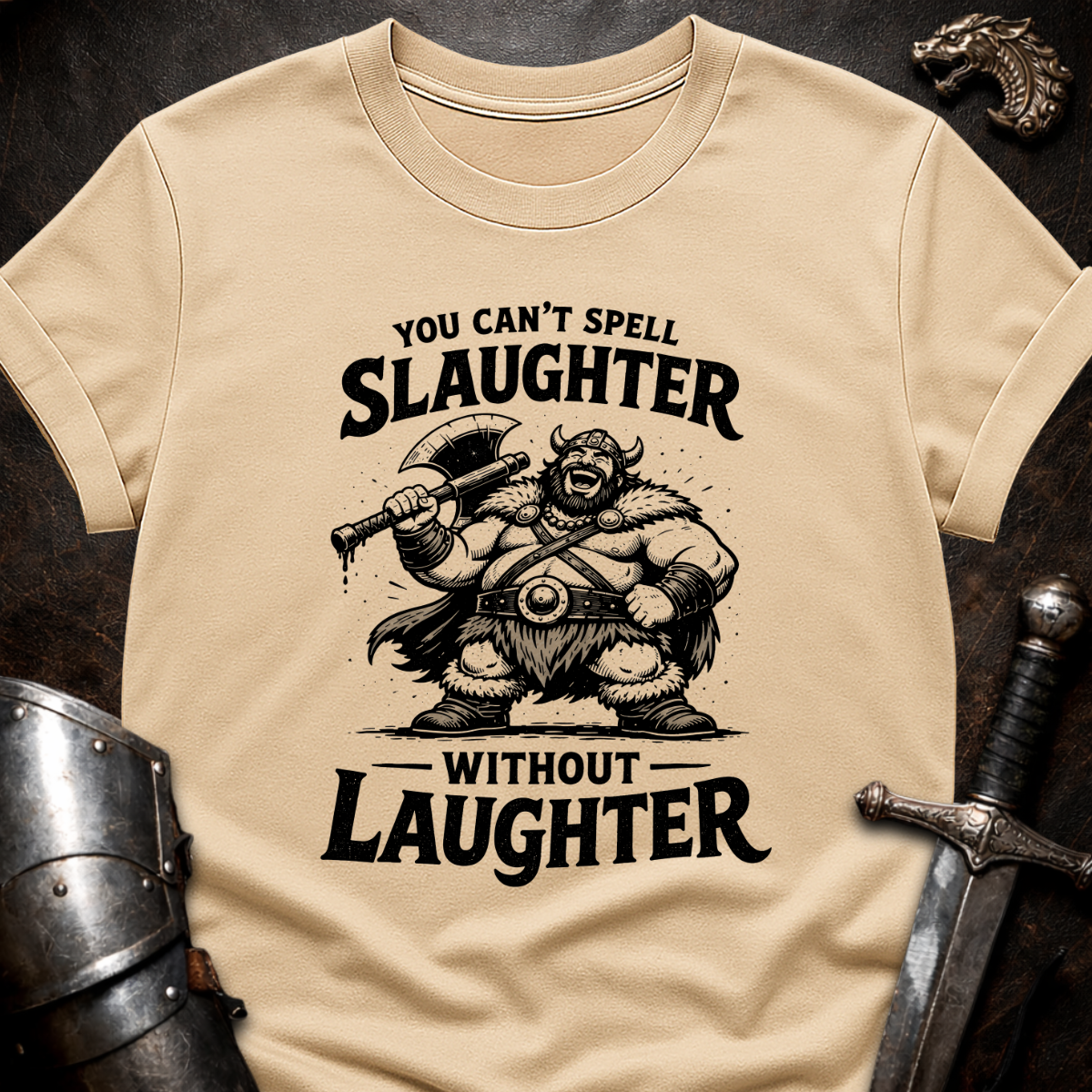 Slaughter Laughter T-Shirt