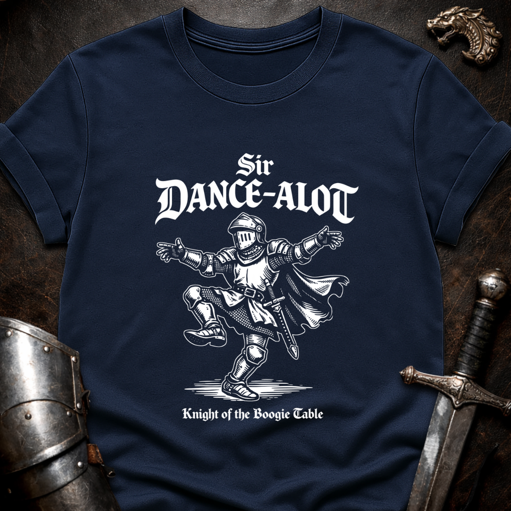 Sir Dance Alot T-Shirt