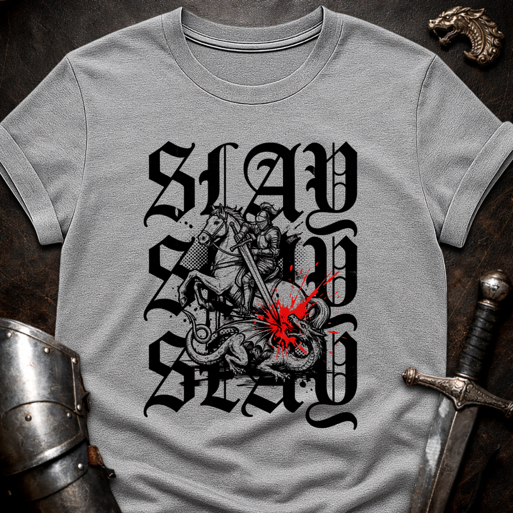 Slay Slay Slay T-Shirt