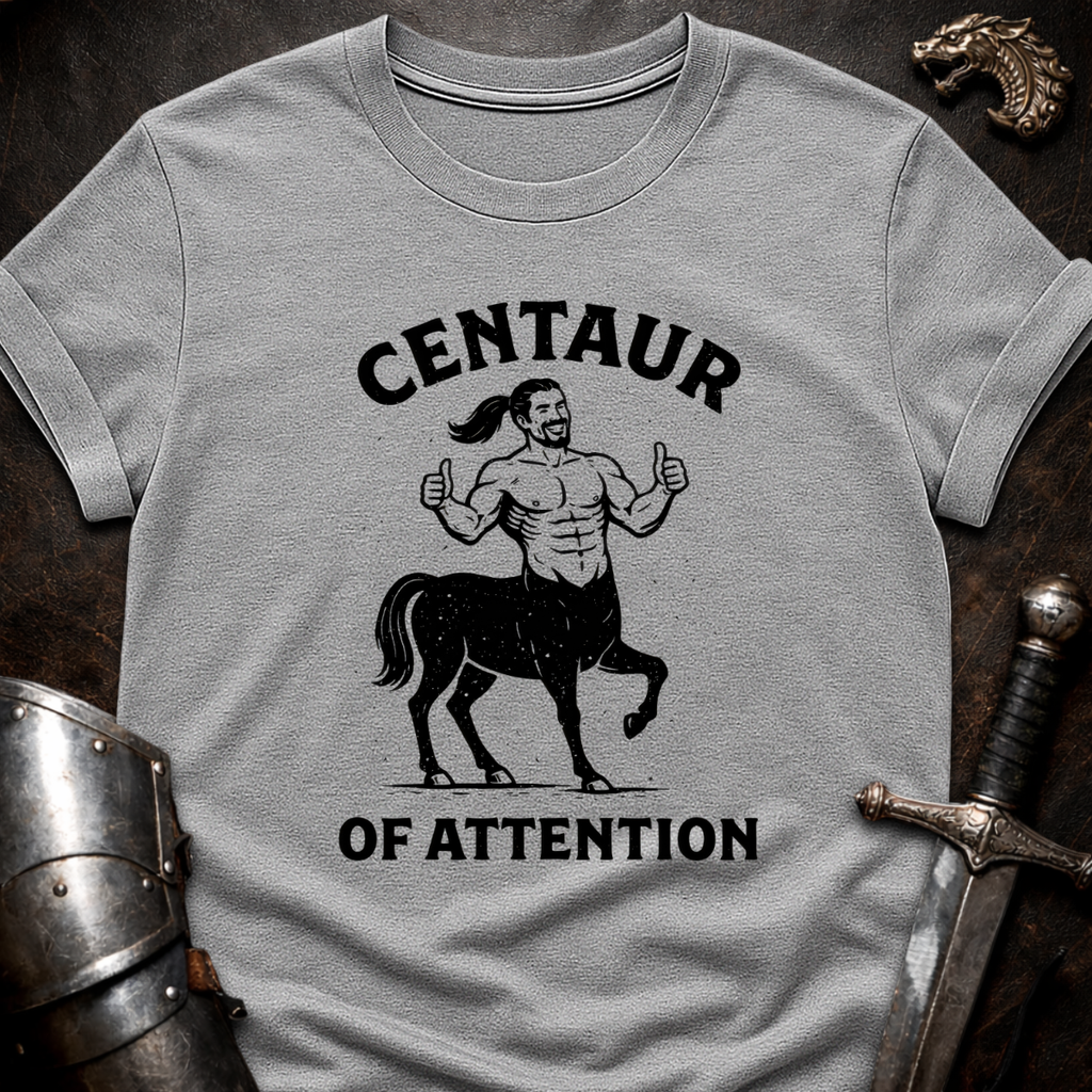 Centaur of Attention T-Shirt