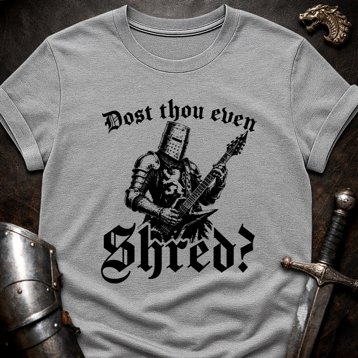 Dost Thou Shred T-Shirt