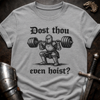 Dost Thou Hoist T-Shirt