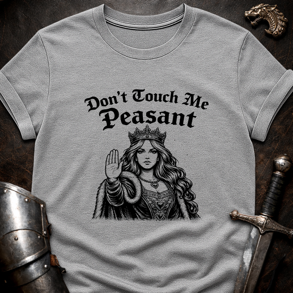 Don't Touch Me T-Shirt
