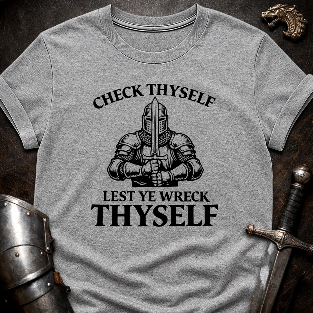 Check Thyself T-Shirt