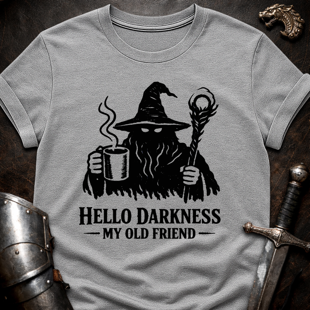 Hello Darkness T-Shirt