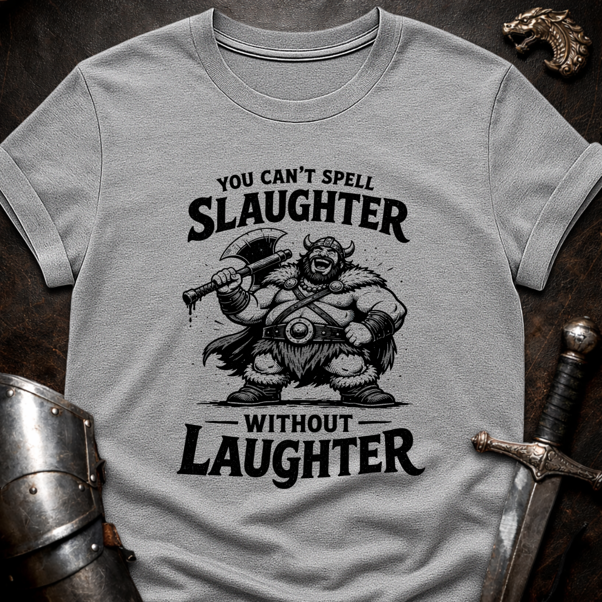 Slaughter Laughter T-Shirt