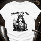 Absolutely Not T-Shirt