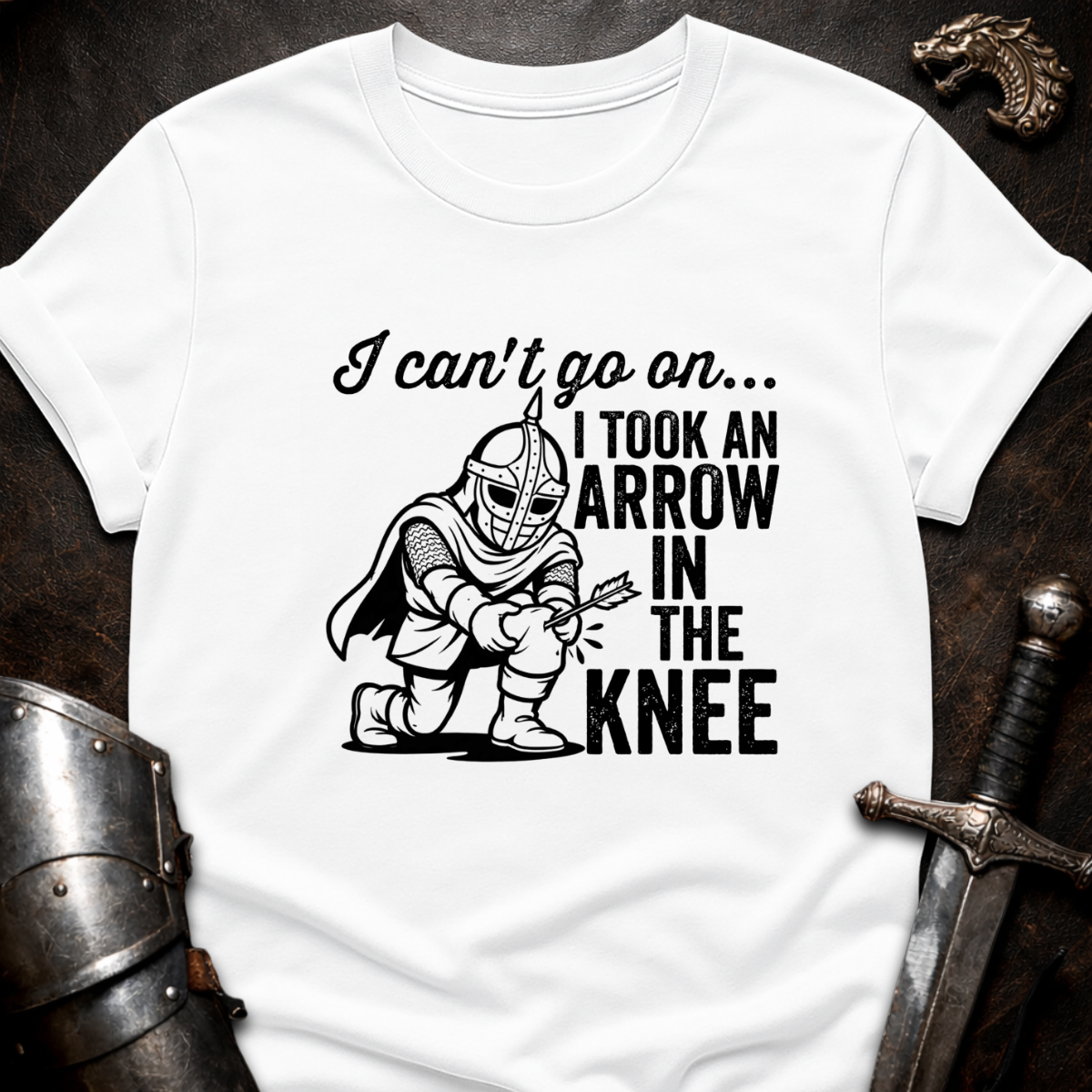 Can't Go On T-Shirt