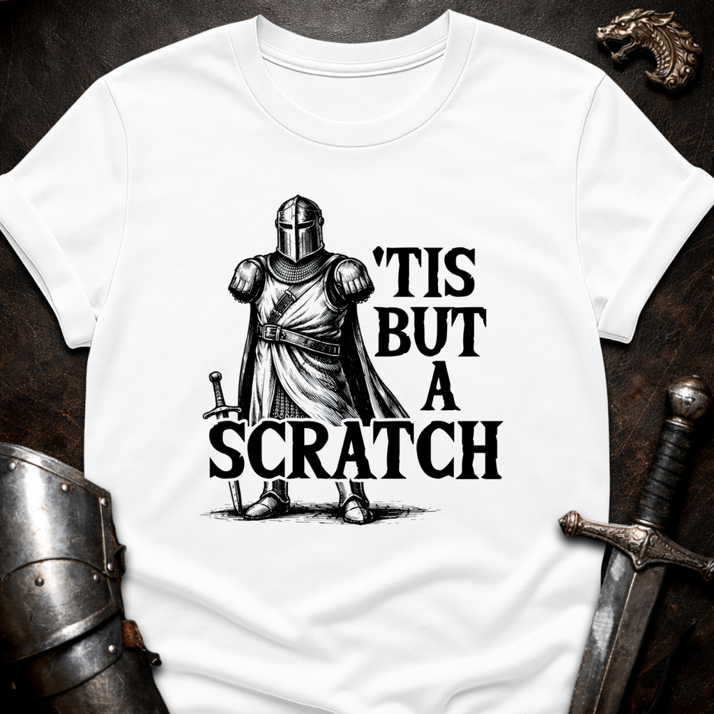 Tis But A Scratch T-Shirt